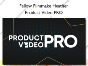 Product Video PRO – Fellow Filmmake Heather