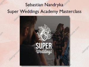 Super Weddings Academy Masterclass