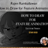 How to Draw for Feature Animation