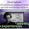 How to embrace contemporary trends and create award winning experiences