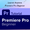 Premiere Pro Beginner