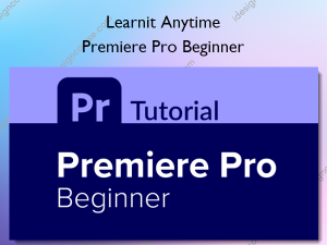 Premiere Pro Beginner