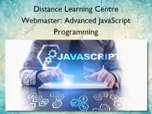 Webmaster. Advanced JavaScript Programming