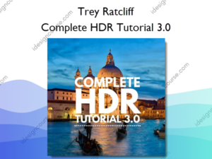 Complete HDR Tutorial 3.0