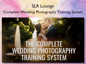 Complete Wedding Photography Training System