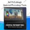 Essential Photoshop Tools