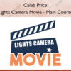 Lights Camera Movie – Main Course