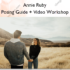 Posing Guide + Video Workshop