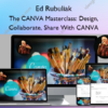 The CANVA Masterclass: Design, Collaborate, Share With CANVA