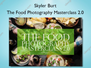 The Food Photography Masterclass 2.0