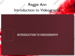 Introduction to Videography