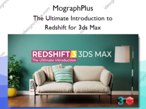 The Ultimate Introduction to Redshift for 3ds Max