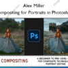 Compositing for Portraits in Photoshop