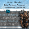 Digital Painting in Photoshop: Create Amazing Concept Art