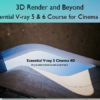 Essential V-ray 5 & 6 Course for Cinema 4D