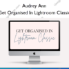 Get Organised In Lightroom Classic