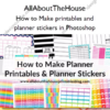 How to Make printables and planner stickers in Photoshop