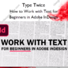 How to Work with Text for Beginners in Adobe InDesign