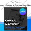 Canva Mastery: A Step-by-Step Guide