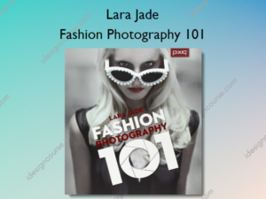 Fashion Photography 101