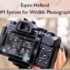 OM System for Wildlife Photography