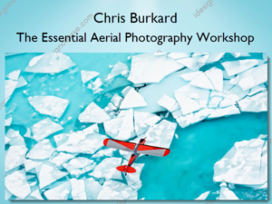 The Essential Aerial Photography Workshop