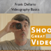 Videography Basics