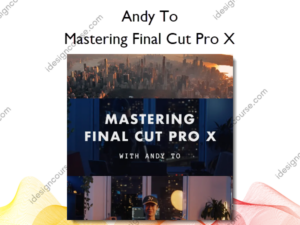 Mastering Final Cut Pro X