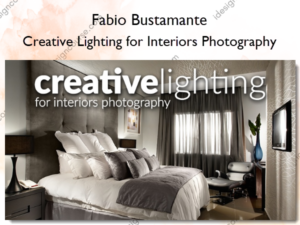 Creative Lighting for Interiors Photography