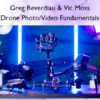 Drone Photo/Video Fundamentals