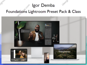 Foundations Lightroom Preset Pack & Class