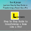 Learners Step by Step Guide to Transforming a Room like a Pro