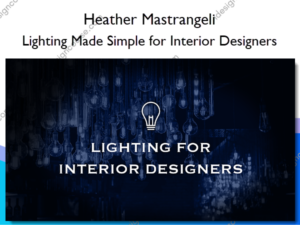 Lighting Made Simple for Interior Designers