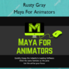 Maya For Animators – Rusty Gray