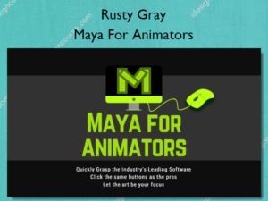 Maya For Animators – Rusty Gray