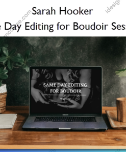 Same Day Editing for Boudoir Sessions