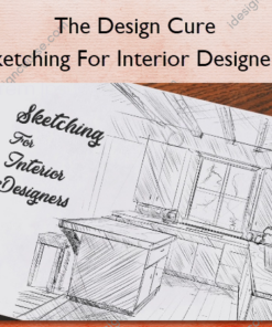 Sketching For Interior Designers