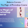 The Magic of Photoshop Course