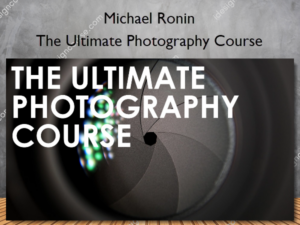 The Ultimate Photography Course