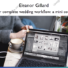 Your complete wedding workflow: a mini course