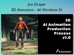 3D Animation – AI Worklow 01