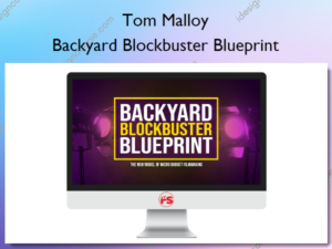 Backyard Blockbuster Blueprint