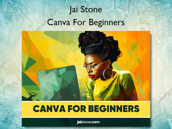 Canva For Beginners – Jai Stone