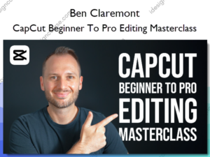 CapCut Beginner To Pro Editing Masterclass