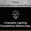 Cinematic Lighting Foundations Masterclass