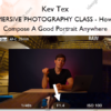 IMMERSIVE PHOTOGRAPHY CLASS – How to Compose A Good Portrait Anywhere