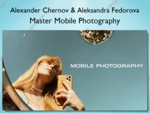 Master Mobile Photography