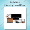 Mastering Manual Mode