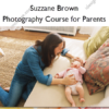 Photography Course for Parents