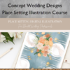 Place Setting Illustration Course